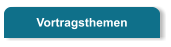 Vortragsthemen