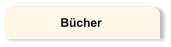 Bücher