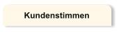 Kundenstimmen