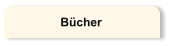 Bücher