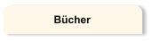 Bücher